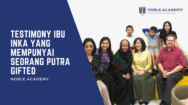 Testimony Ibu Inka yang mempunyai seorang putra Gifted