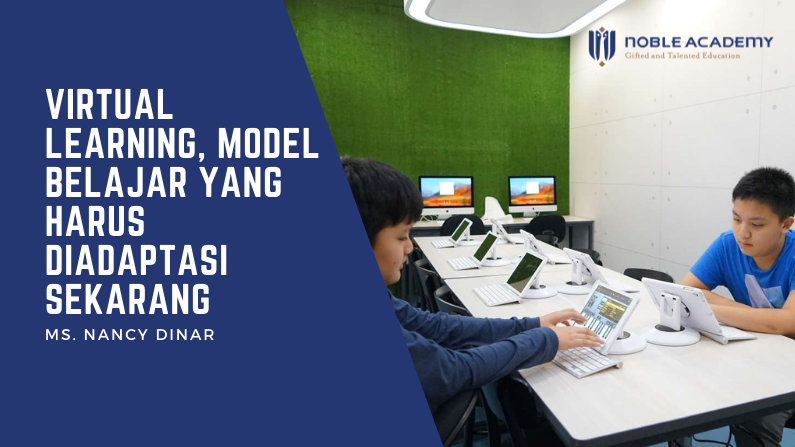 Virtual Learning, Model Belajar yang Harus Diadaptasi Sekarang