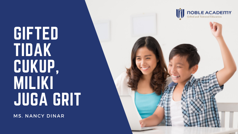 Gifted Tidak Cukup, Miliki Juga Grit