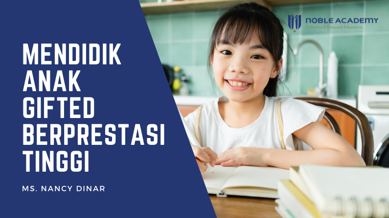 Mendidik Anak Gifted Berprestasi Tinggi