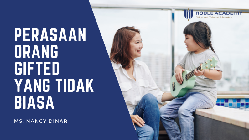 Perasaan Orang Gifted yang Tidak Biasa