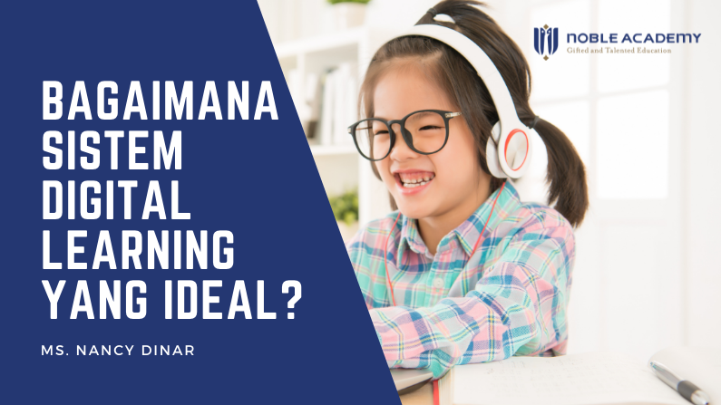 Bagaimana Sistem Digital Learning yang Ideal?