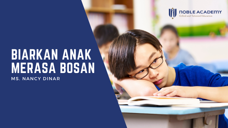 Biarkan Anak Merasa Bosan